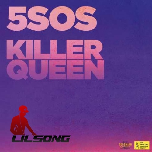 5 Seconds Of Summer - Killer Queen